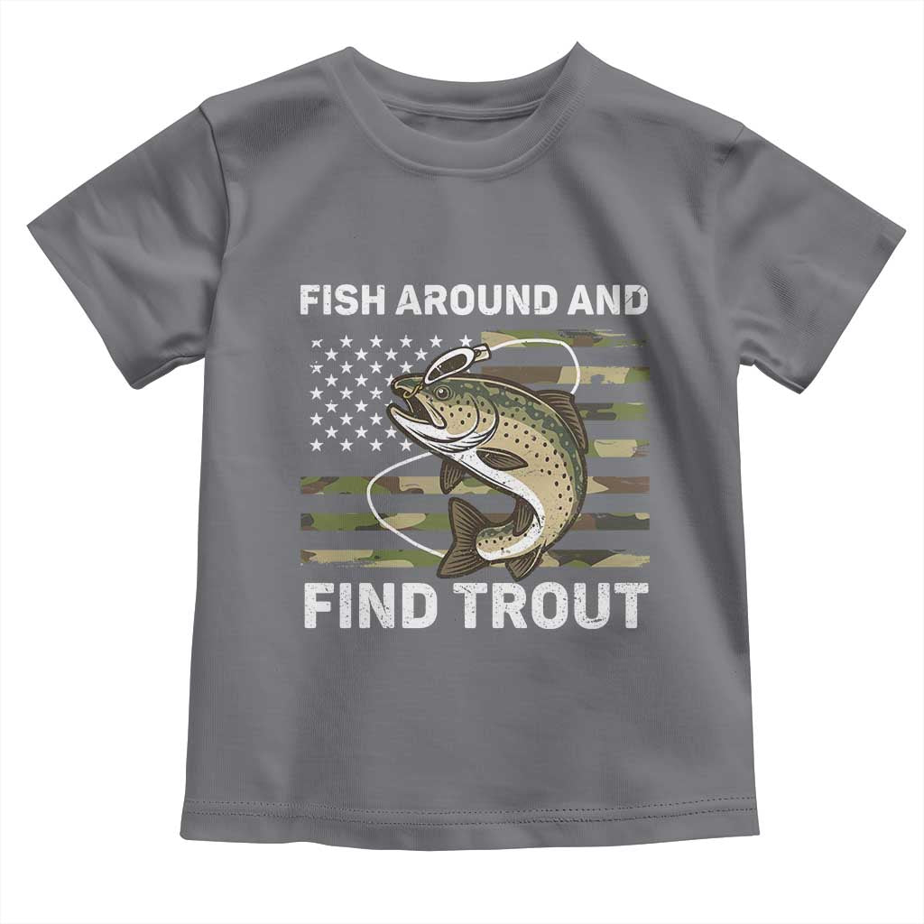 Fish Around and Find Trout Toddler T Shirt Camo Bass Fishing Meme US Flag Punny Pun Dad - Wonder Print Shop