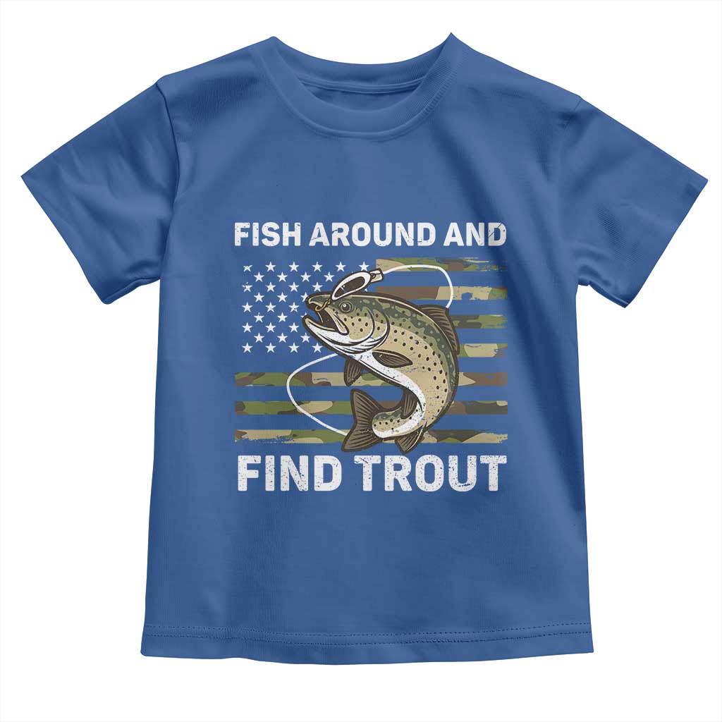 Fish Around and Find Trout Toddler T Shirt Camo Bass Fishing Meme US Flag Punny Pun Dad - Wonder Print Shop