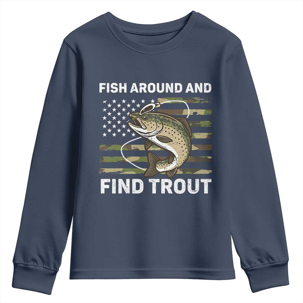 Fish Around and Find Trout Youth Sweatshirt Camo Bass Fishing Meme US Flag Punny Pun Dad - Wonder Print Shop