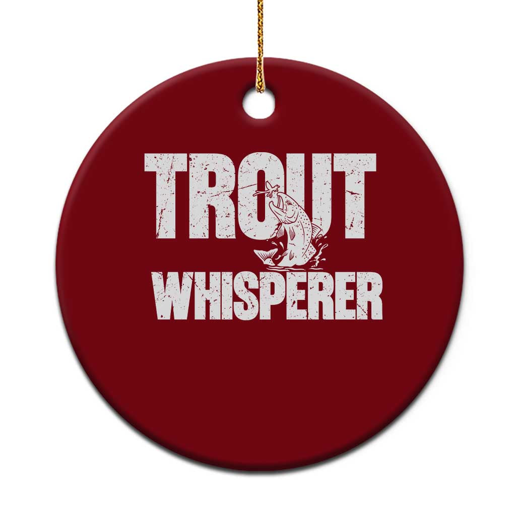 Trout Fishing Ceramic Ornament Funny Fishing Fisherman Trout Whisperer Gift - Wonder Print Shop