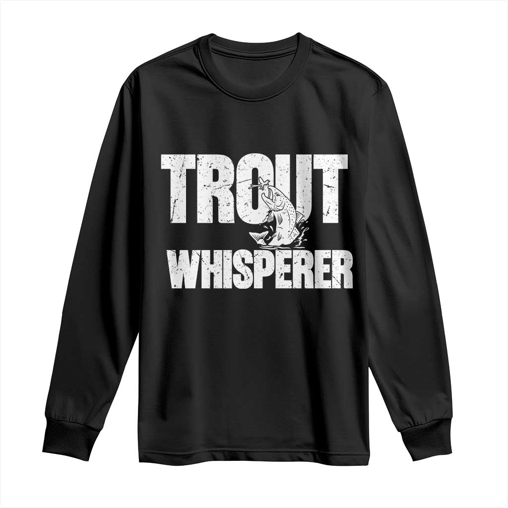 Trout Fishing Long Sleeve Shirt Funny Fishing Fisherman Trout Whisperer Gift - Wonder Print Shop