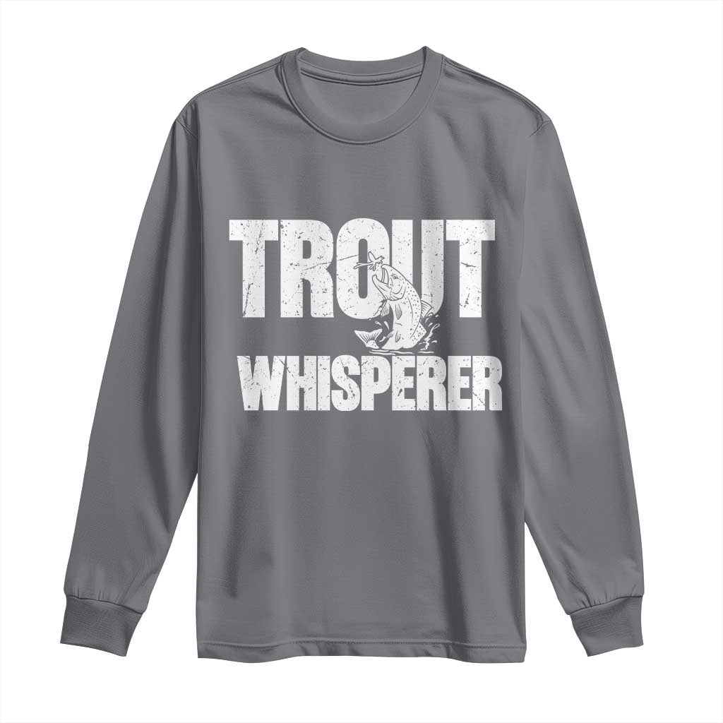 Trout Fishing Long Sleeve Shirt Funny Fishing Fisherman Trout Whisperer Gift - Wonder Print Shop