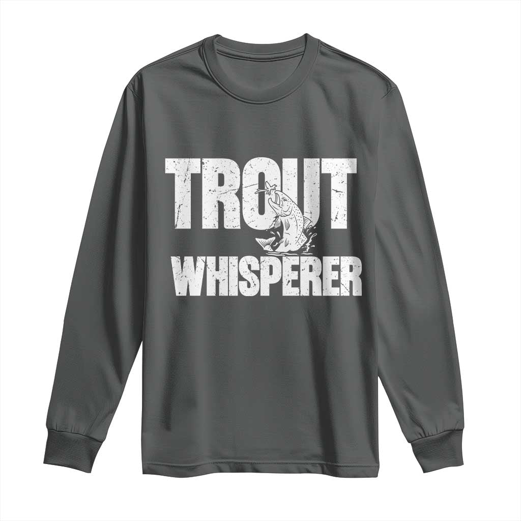 Trout Fishing Long Sleeve Shirt Funny Fishing Fisherman Trout Whisperer Gift - Wonder Print Shop