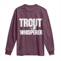 Trout Fishing Long Sleeve Shirt Funny Fishing Fisherman Trout Whisperer Gift - Wonder Print Shop