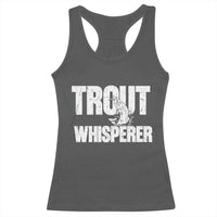 Trout Fishing Racerback Tank Top Funny Fishing Fisherman Trout Whisperer Gift - Wonder Print Shop