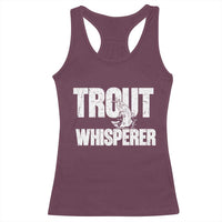 Trout Fishing Racerback Tank Top Funny Fishing Fisherman Trout Whisperer Gift - Wonder Print Shop