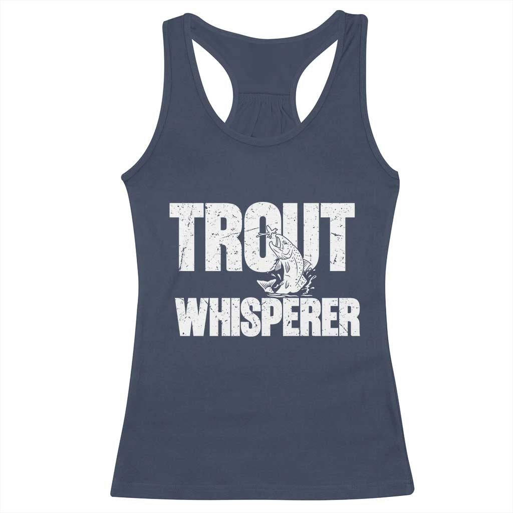 Trout Fishing Racerback Tank Top Funny Fishing Fisherman Trout Whisperer Gift - Wonder Print Shop