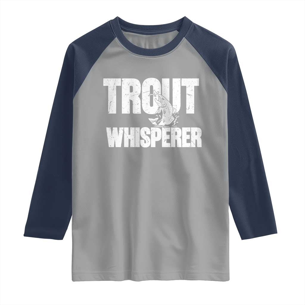 Trout Fishing Raglan Shirt Funny Fishing Fisherman Trout Whisperer Gift - Wonder Print Shop