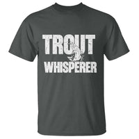 Trout Fishing T Shirt Funny Fishing Fisherman Trout Whisperer Gift - Wonder Print Shop