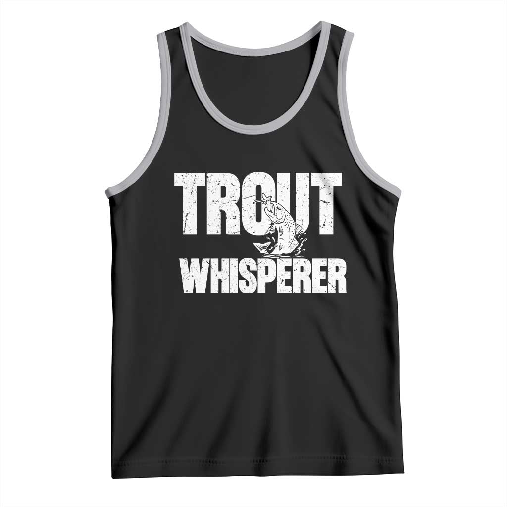 Trout Fishing Tank Top Funny Fishing Fisherman Trout Whisperer Gift - Wonder Print Shop