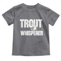 Trout Fishing Toddler T Shirt Funny Fishing Fisherman Trout Whisperer Gift - Wonder Print Shop