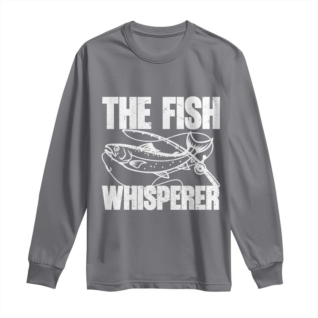 Funny Fishing Long Sleeve Shirt The Fish Whisperer Lake Life Gift For Fishermen Dads - Wonder Print Shop