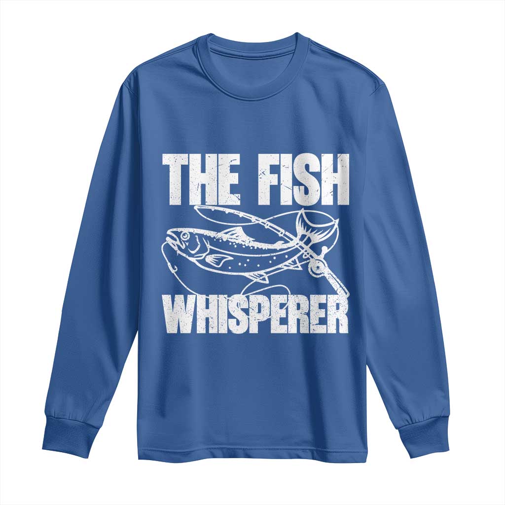 Funny Fishing Long Sleeve Shirt The Fish Whisperer Lake Life Gift For Fishermen Dads - Wonder Print Shop