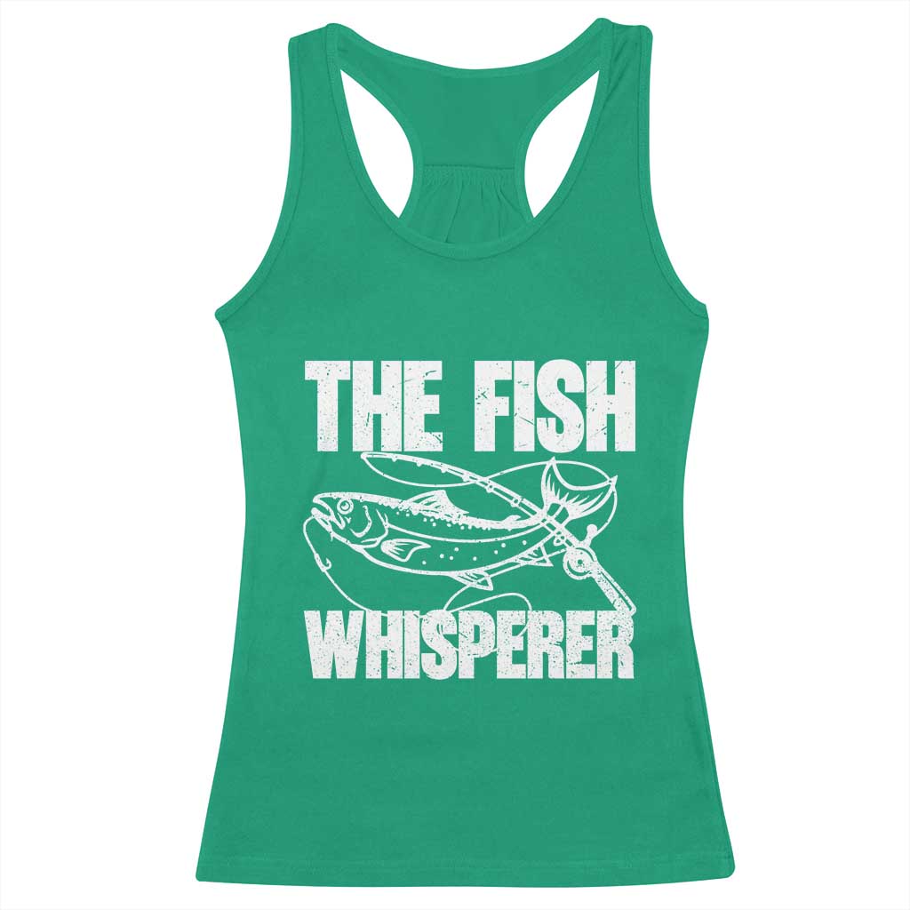Funny Fishing Racerback Tank Top The Fish Whisperer Lake Life Gift For Fishermen Dads - Wonder Print Shop
