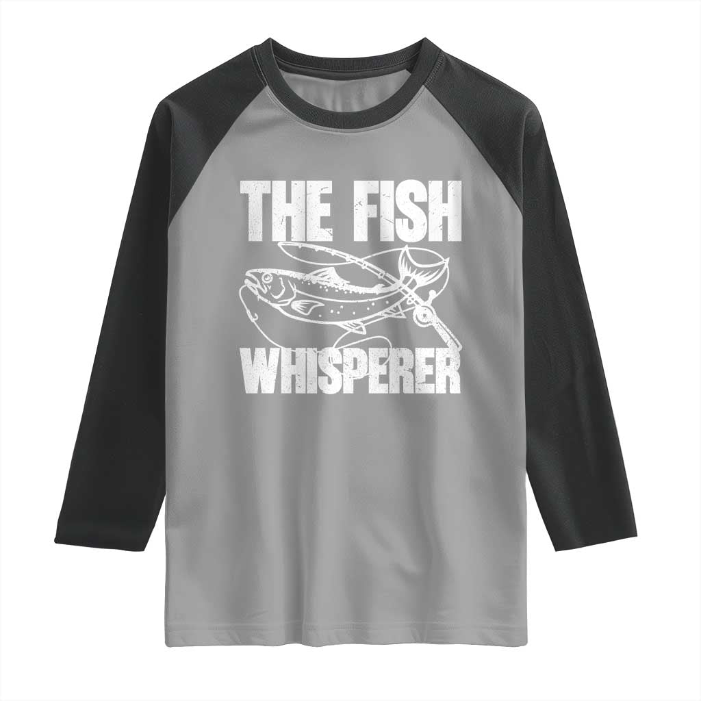 Funny Fishing Raglan Shirt The Fish Whisperer Lake Life Gift For Fishermen Dads - Wonder Print Shop