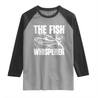 Funny Fishing Raglan Shirt The Fish Whisperer Lake Life Gift For Fishermen Dads - Wonder Print Shop