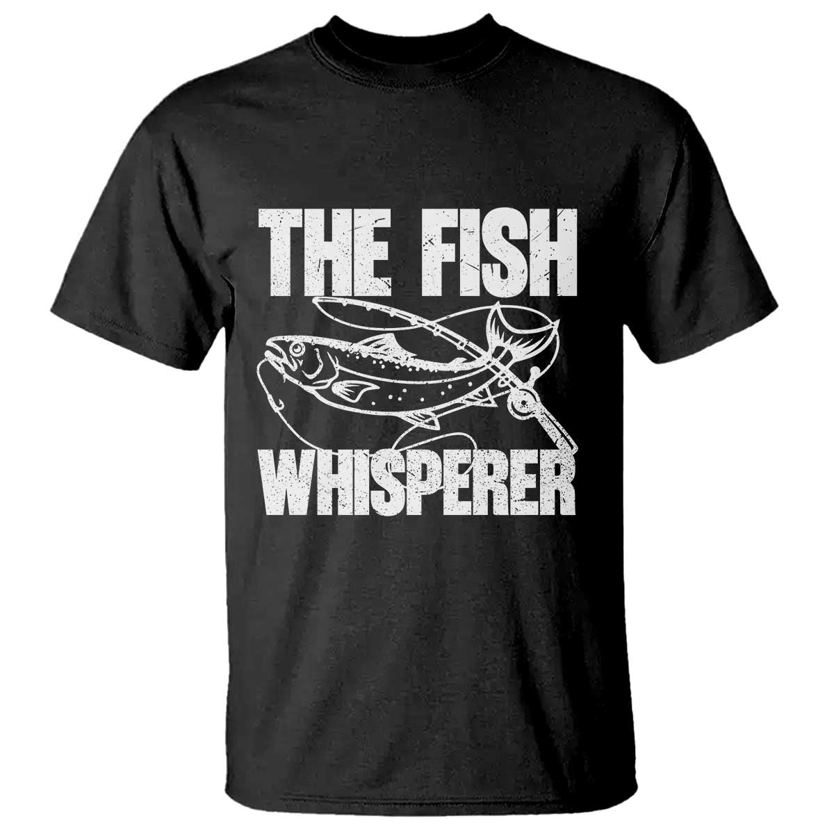 Funny Fishing T Shirt The Fish Whisperer Lake Life Gift For Fishermen Dads - Wonder Print Shop