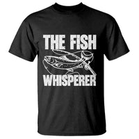 Funny Fishing T Shirt The Fish Whisperer Lake Life Gift For Fishermen Dads - Wonder Print Shop