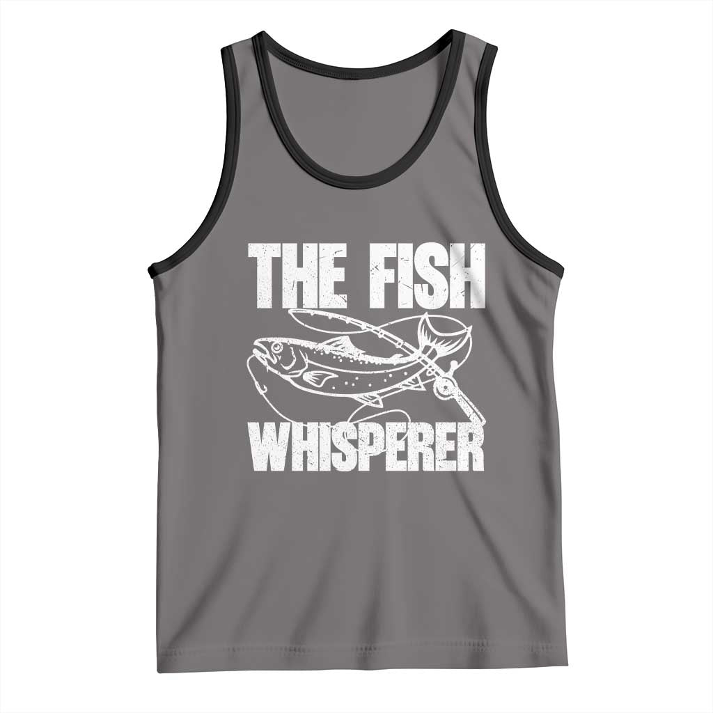 Funny Fishing Tank Top The Fish Whisperer Lake Life Gift For Fishermen Dads - Wonder Print Shop
