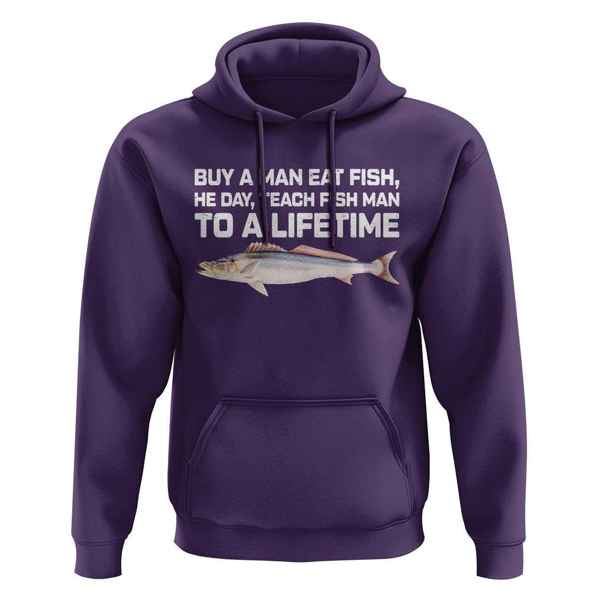 Funny Fishing Meme Hoodie Buy A Man Eat Fish Inappropriate - Wonder Print Shop