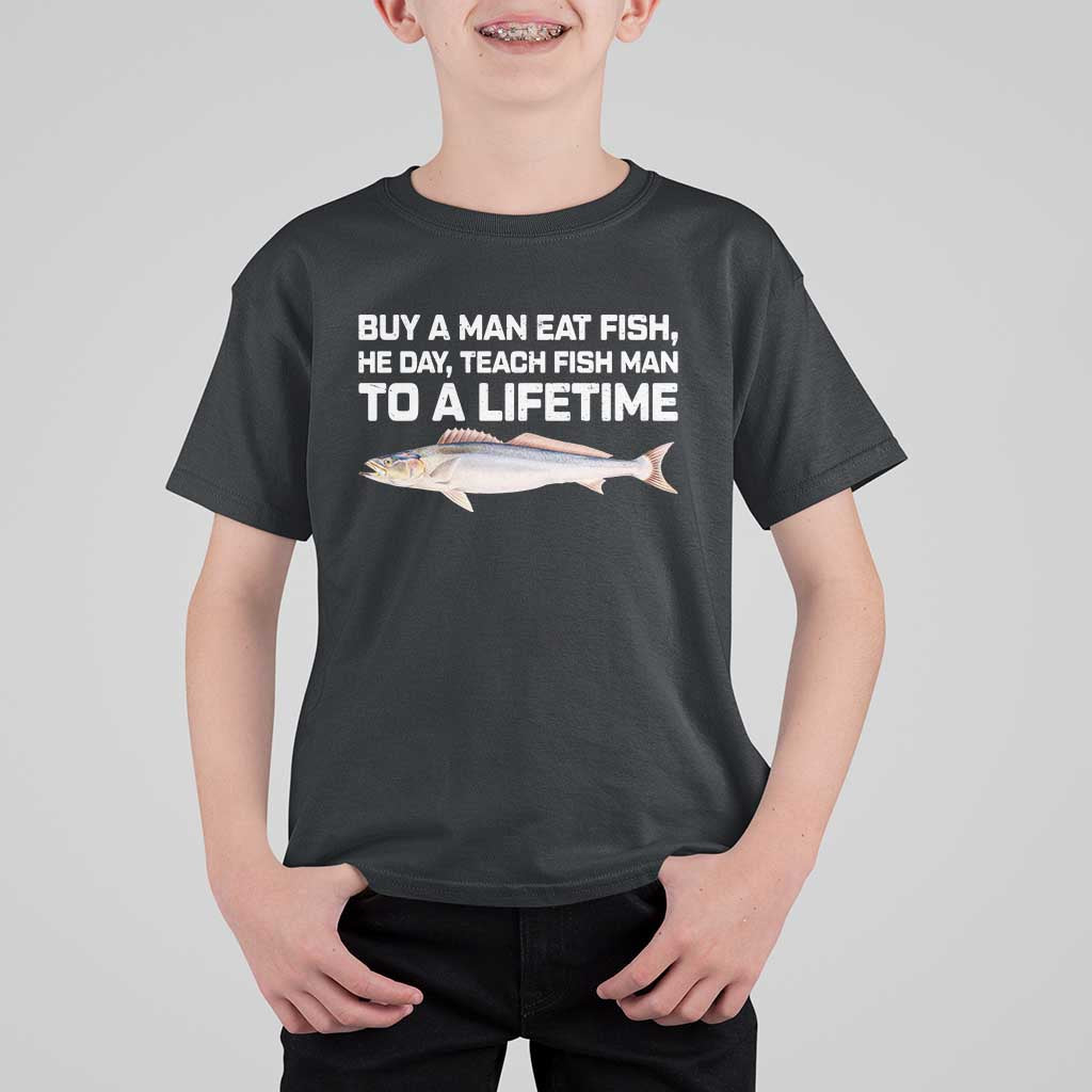 Funny Fishing Meme T Shirt For Kid Buy A Man Eat Fish Inappropriate - Wonder Print Shop