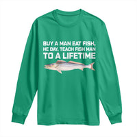 Funny Fishing Meme Long Sleeve Shirt Buy A Man Eat Fish Inappropriate - Wonder Print Shop