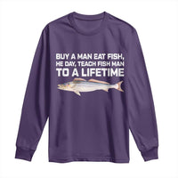 Funny Fishing Meme Long Sleeve Shirt Buy A Man Eat Fish Inappropriate - Wonder Print Shop
