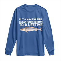 Funny Fishing Meme Long Sleeve Shirt Buy A Man Eat Fish Inappropriate - Wonder Print Shop