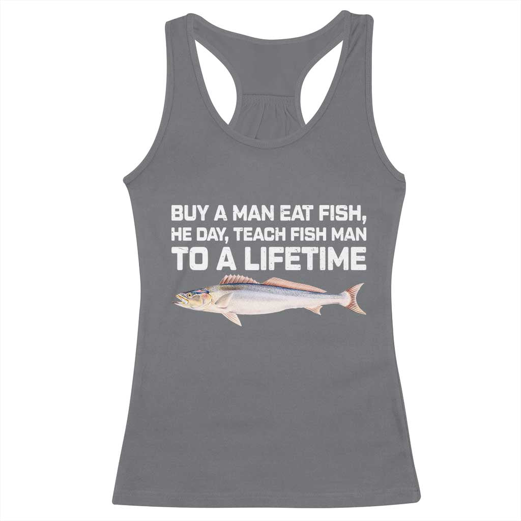 Funny Fishing Meme Racerback Tank Top Buy A Man Eat Fish Inappropriate - Wonder Print Shop