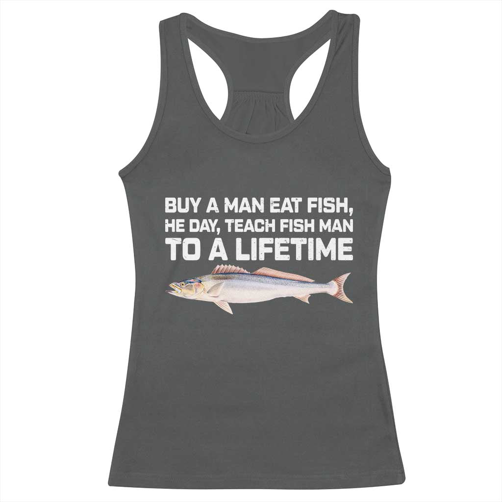 Funny Fishing Meme Racerback Tank Top Buy A Man Eat Fish Inappropriate - Wonder Print Shop