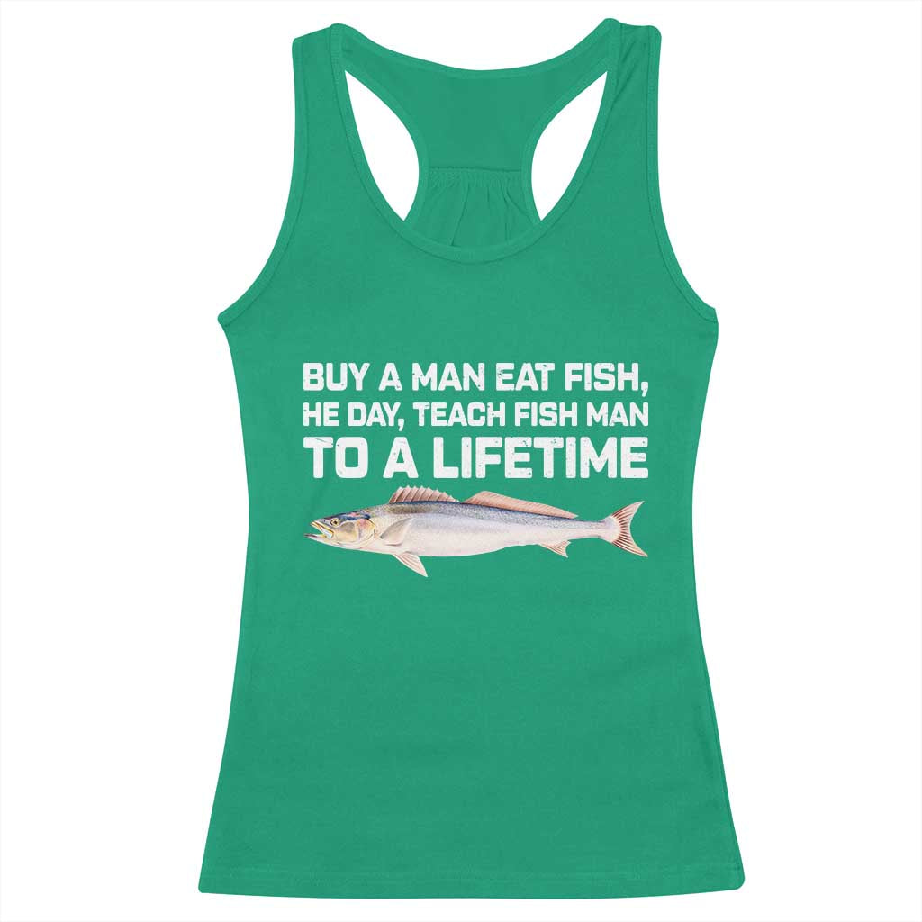 Funny Fishing Meme Racerback Tank Top Buy A Man Eat Fish Inappropriate - Wonder Print Shop