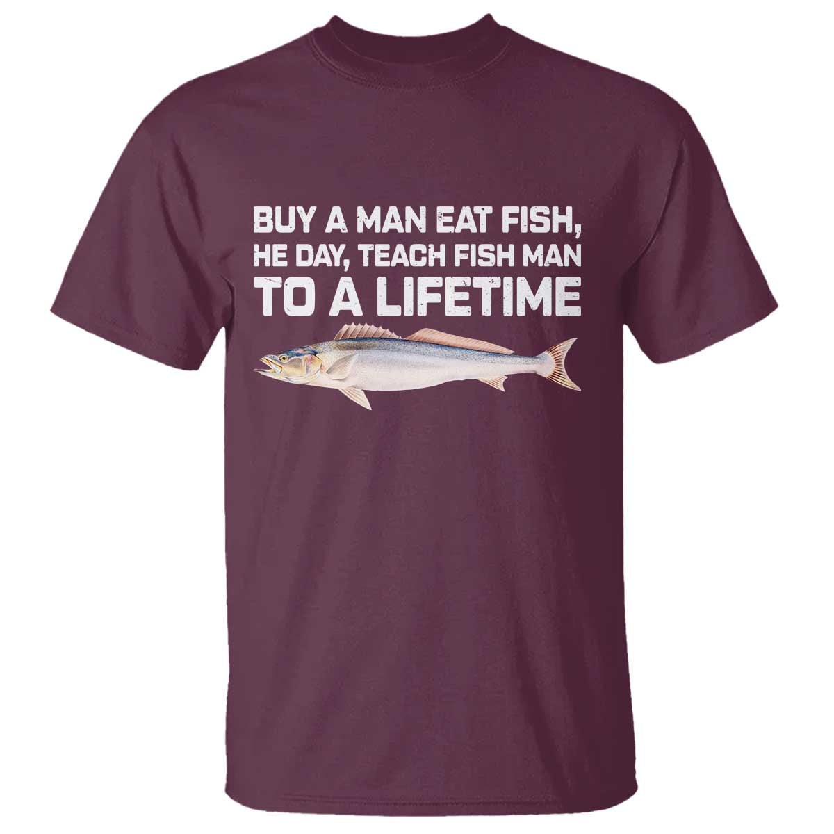 Funny Fishing Meme T Shirt Buy A Man Eat Fish Inappropriate - Wonder Print Shop