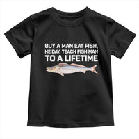 Funny Fishing Meme Toddler T Shirt Buy A Man Eat Fish Inappropriate - Wonder Print Shop