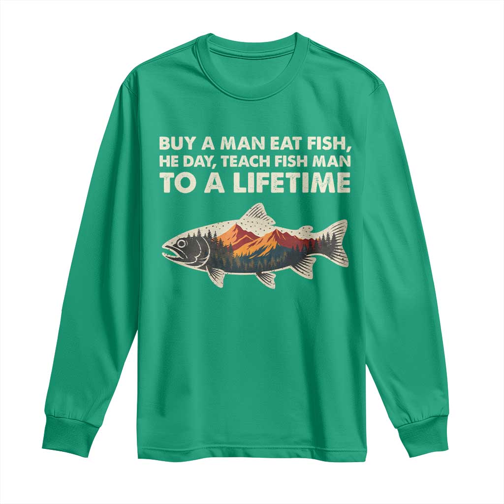Funny Fishing Meme Long Sleeve Shirt Vintage Buy A Man Eat Fish Inappropriate - Wonder Print Shop