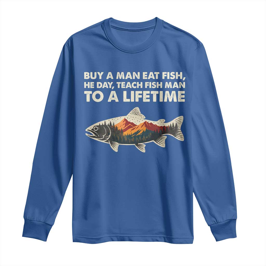 Funny Fishing Meme Long Sleeve Shirt Vintage Buy A Man Eat Fish Inappropriate - Wonder Print Shop