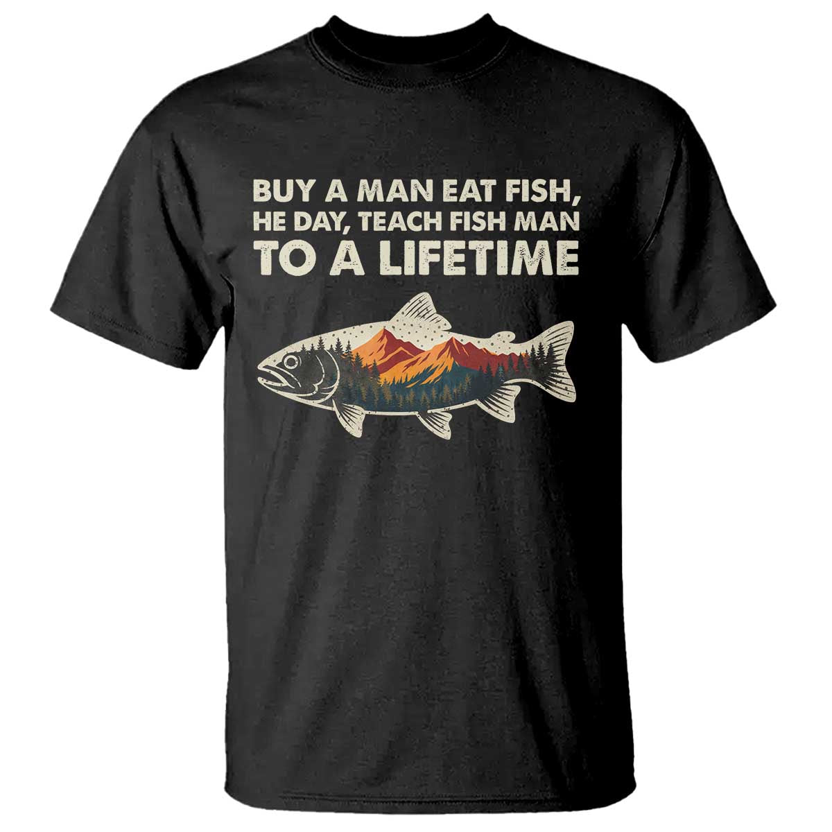 Funny Fishing Meme T Shirt Vintage Buy A Man Eat Fish Inappropriate - Wonder Print Shop