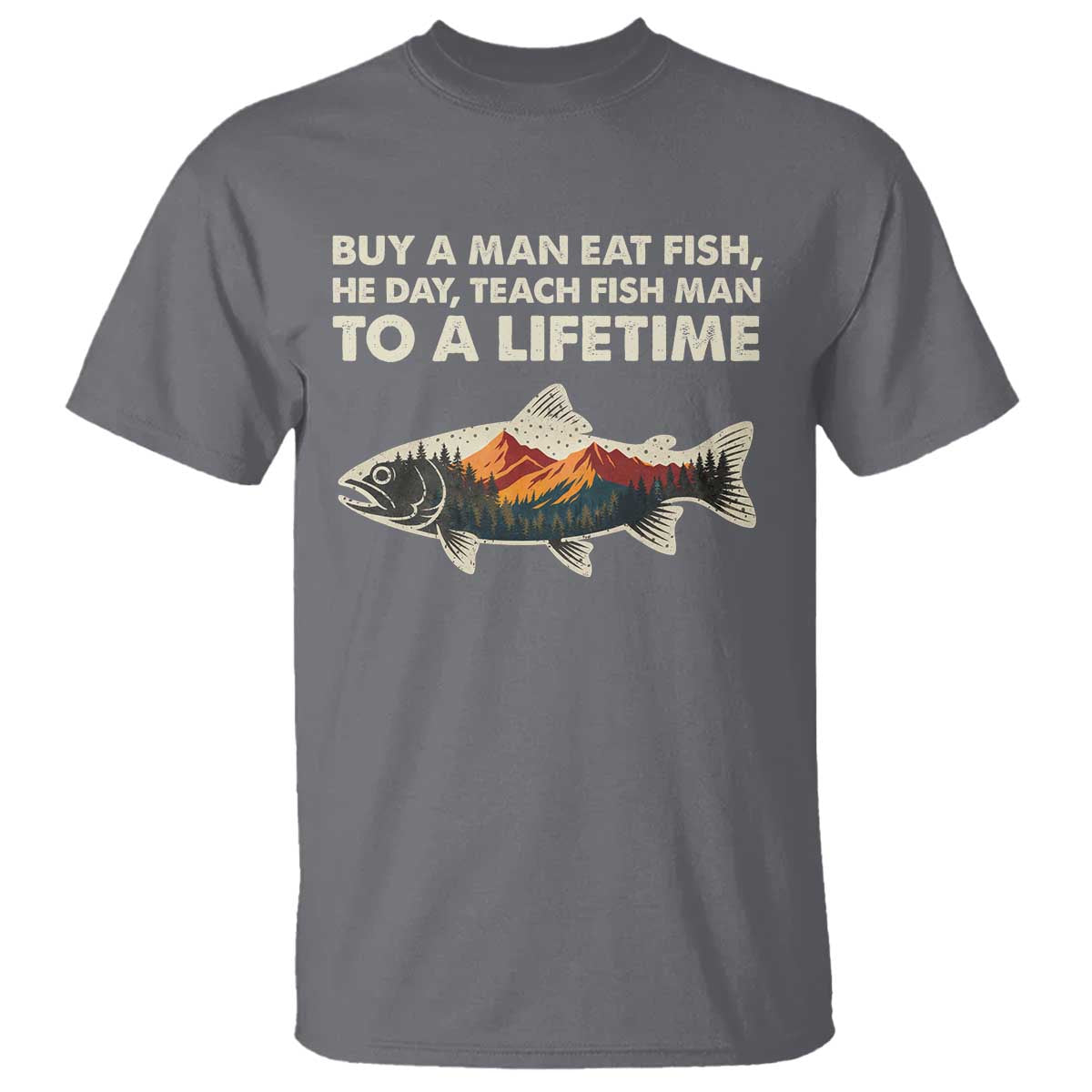 Funny Fishing Meme T Shirt Vintage Buy A Man Eat Fish Inappropriate - Wonder Print Shop
