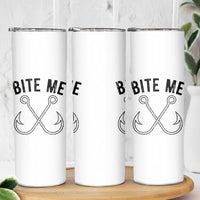 Cool Catchy Angler Skinny Tumbler Retro Bite Me Bass Fishing Fishermen