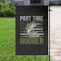 Part Time Hooker Garden Flag Funny Fishing Patriotic US Flag Fisherman