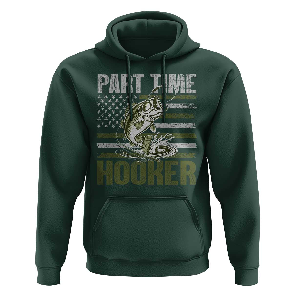 Part Time Hooker Hoodie Funny Fishing Patriotic US Flag Fisherman