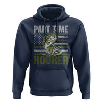 Part Time Hooker Hoodie Funny Fishing Patriotic US Flag Fisherman