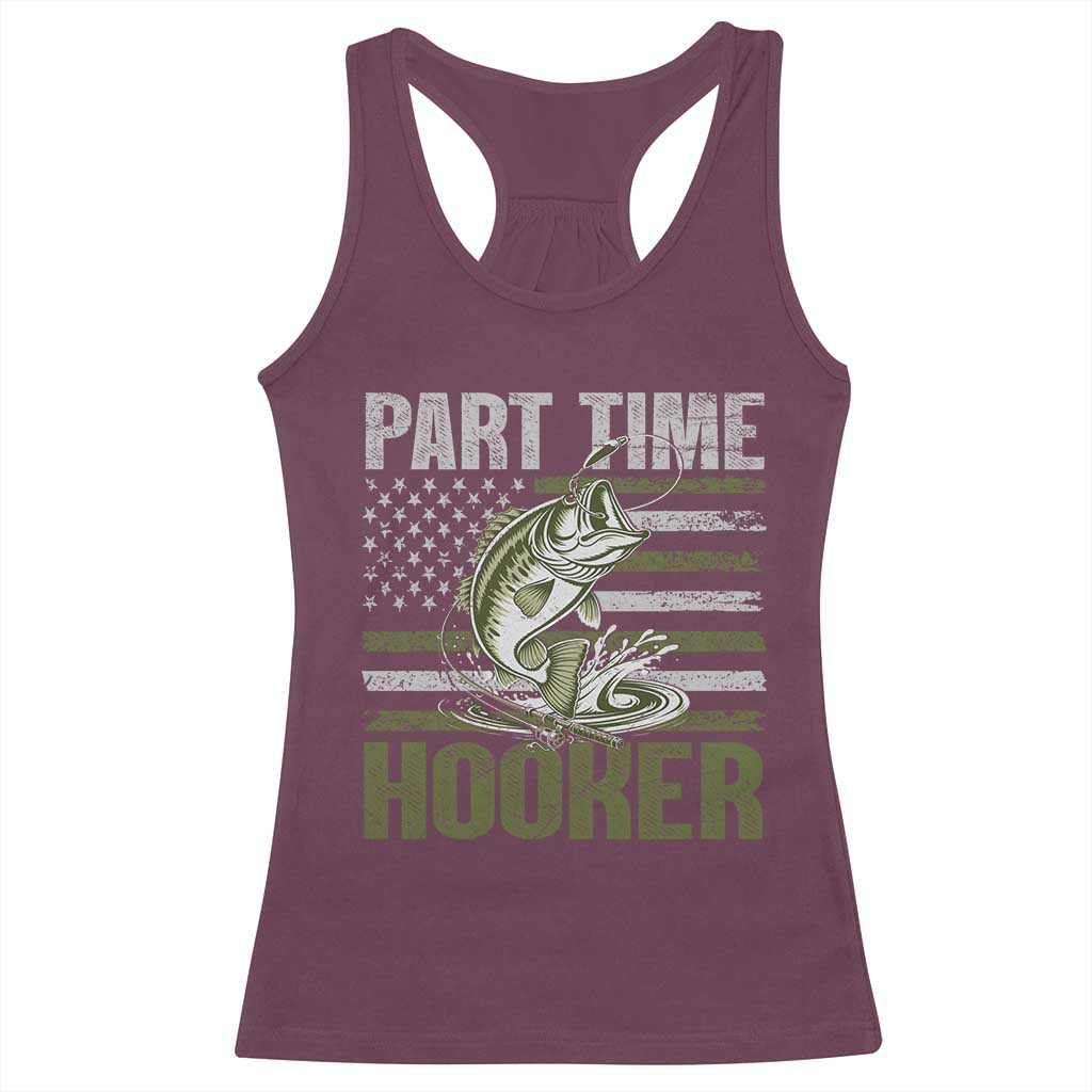 Part Time Hooker Racerback Tank Top Funny Fishing Patriotic US Flag Fisherman