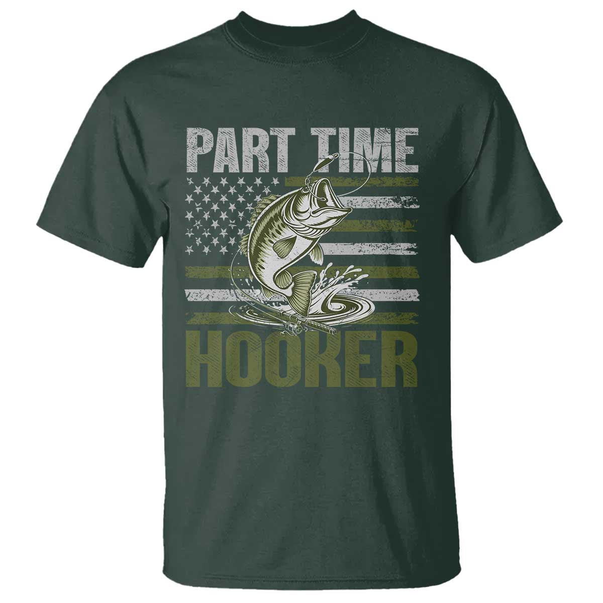Part Time Hooker T Shirt Funny Fishing Patriotic US Flag Fisherman