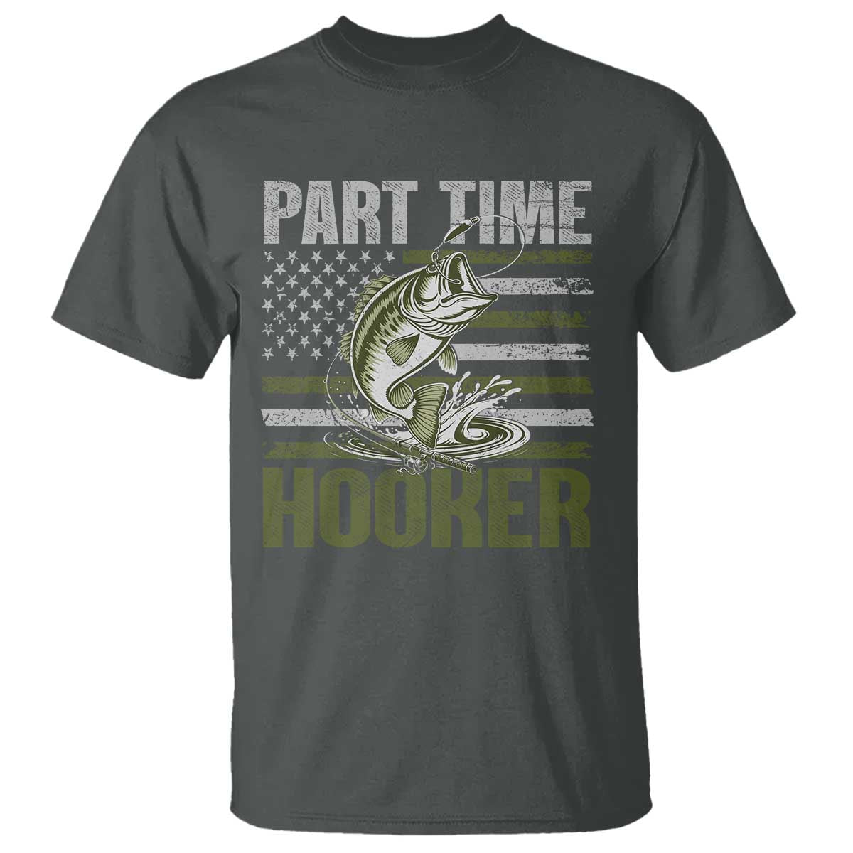 Part Time Hooker T Shirt Funny Fishing Patriotic US Flag Fisherman