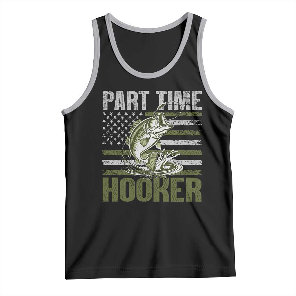 Part Time Hooker Tank Top Funny Fishing Patriotic US Flag Fisherman