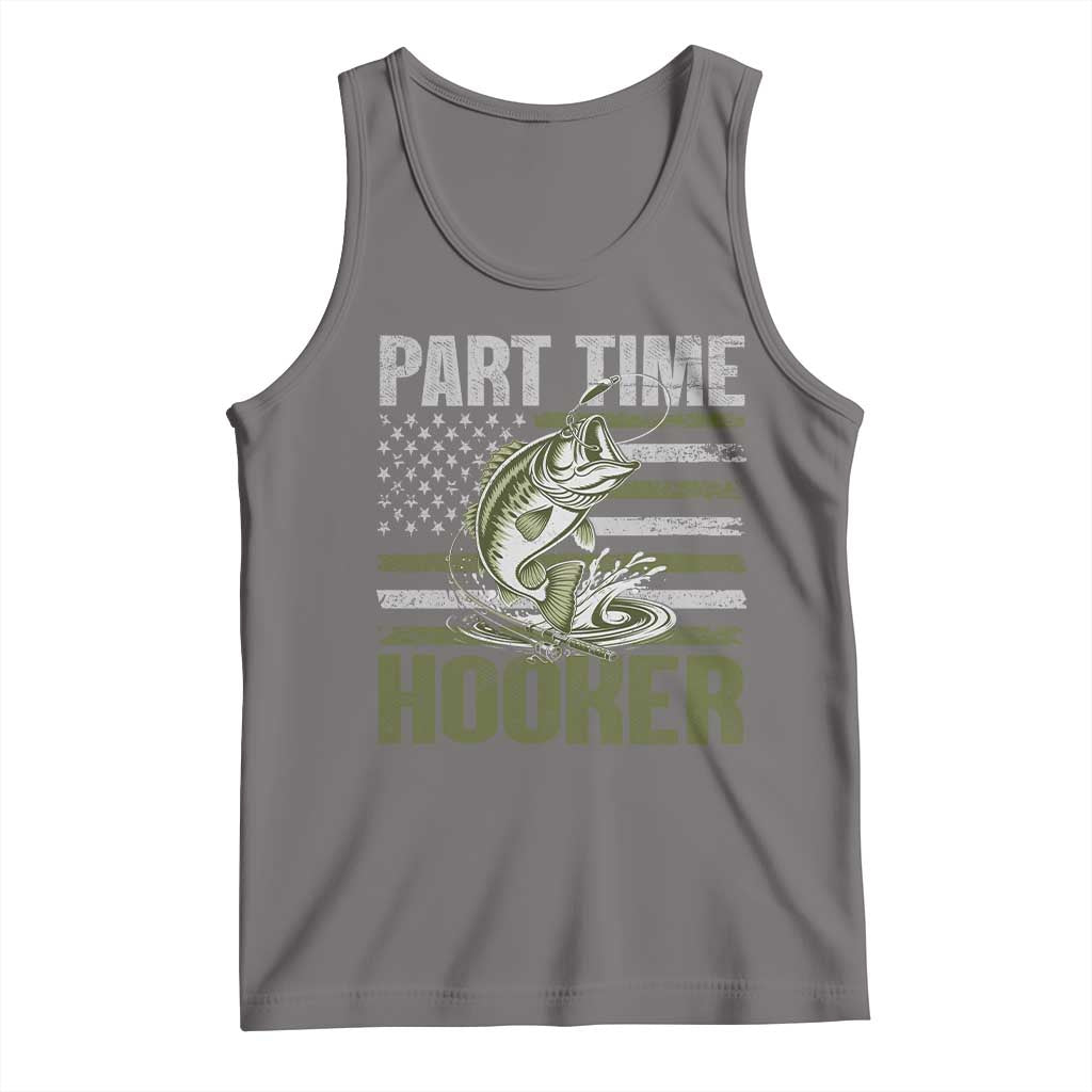 Part Time Hooker Tank Top Funny Fishing Patriotic US Flag Fisherman