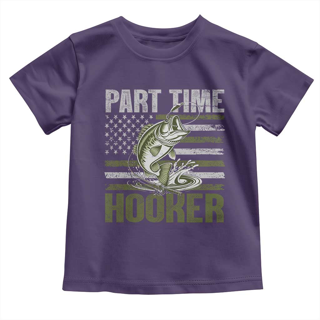 Part Time Hooker Toddler T Shirt Funny Fishing Patriotic US Flag Fisherman