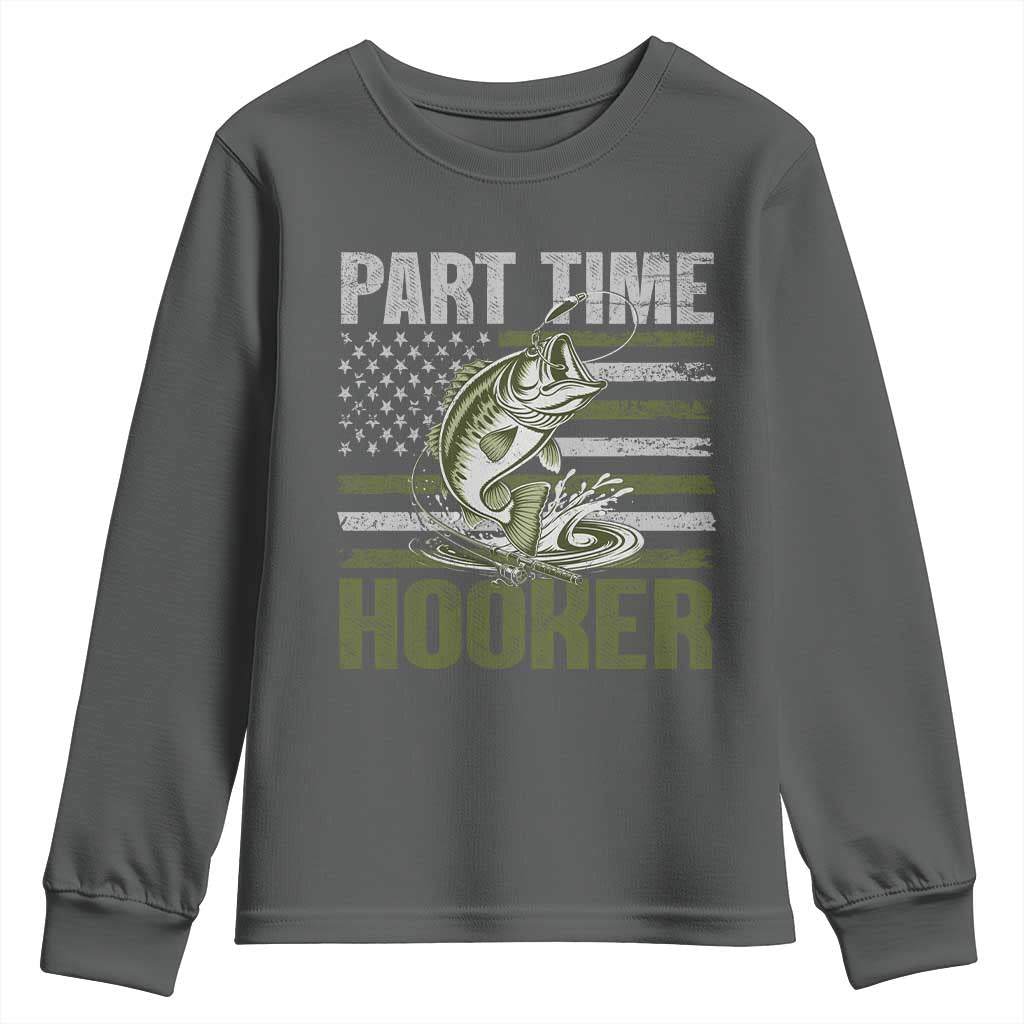 Part Time Hooker Youth Sweatshirt Funny Fishing Patriotic US Flag Fisherman