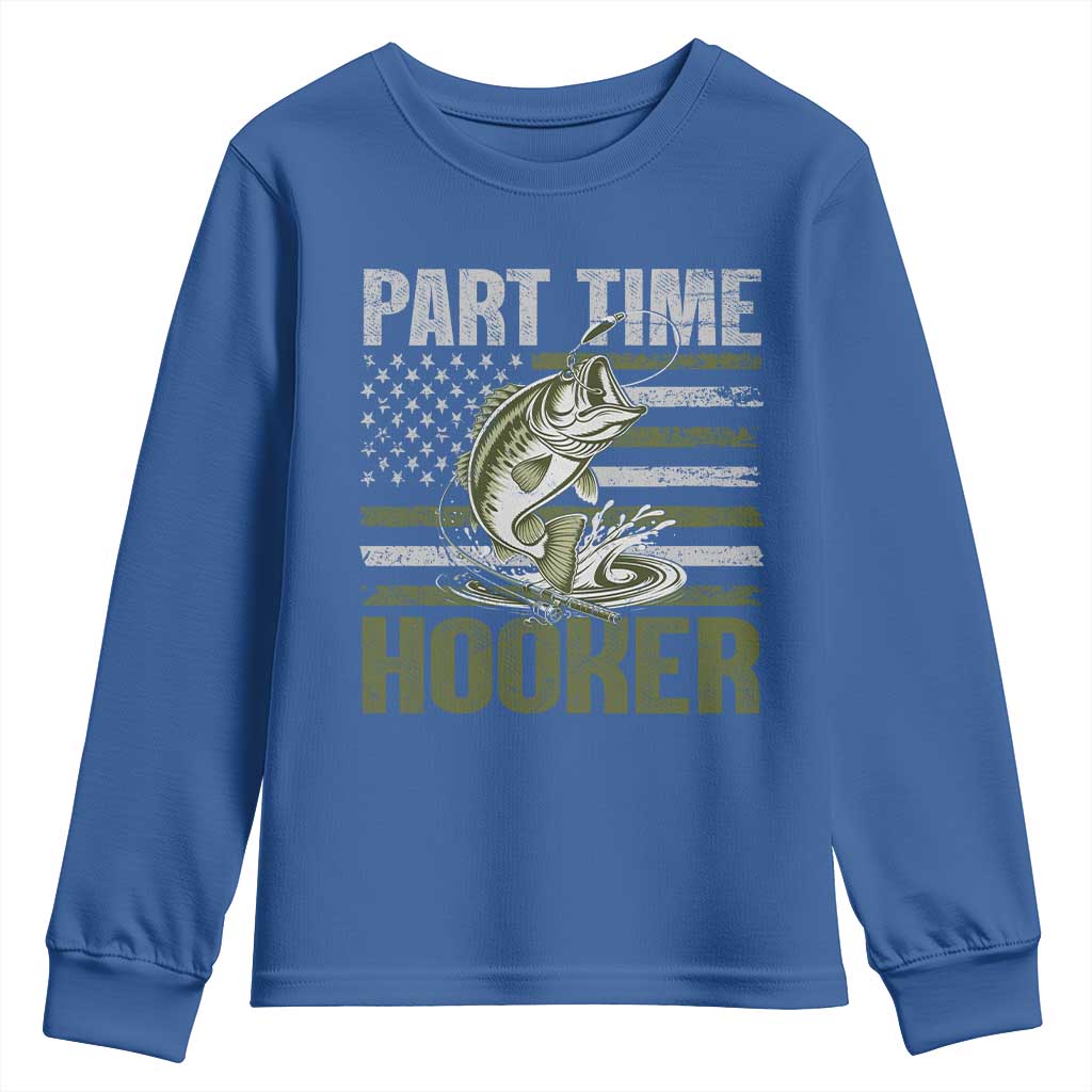 Part Time Hooker Youth Sweatshirt Funny Fishing Patriotic US Flag Fisherman