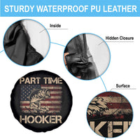 Part Time Hooker Spare Tire Cover Funny Fishing USA Flag Patriotic Fisherman